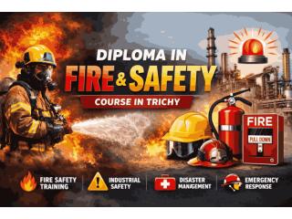 Diploma in Fire and Safety Course in Trichy