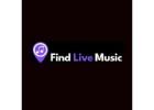 Find Live Music Near You for Best Experience