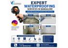Expert Waterproofing Services in Bangalore