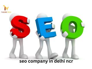 Leading SEO Company in Delhi NCR – Get More Leads