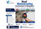 Roof Waterproofing Contractors in Bangalore