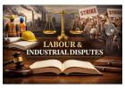 Why Choose a Labour & Industrial Disputes Lawyer? 