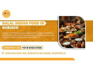 Halal Indian Food in Subiaco | Burgers & Biryani