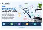 Semantic SEO: The Complete Guide to Improving Search Rankings