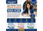 How Regular Tests and Mock Exams Improve Performance in 10th ICSE