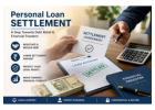How Can Personal Loan Settlement Reduce Your Debt? 
