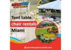 Tent table chair rentals Miami