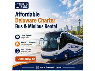 Affordable Delaware Charter Bus & Minibus Rental