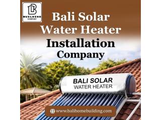 Bali Solar Water Heater Installation Company