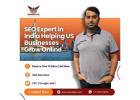 SEO Expert in India Helping US Businesses Grow Online