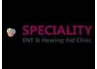 Best ENT Clinic in Marathahalli - Speciality ENT & Hearing Aid Clinic