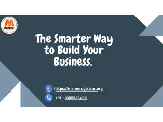 The Smarter Way to Build Your Business.
