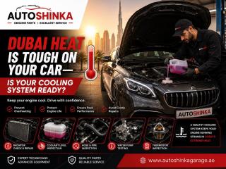 Dubai Heat Is Tough on Your Car—Is Your Cooling System Ready?