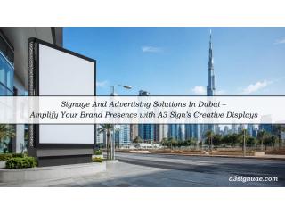 Signage & Advertising Solutions in Dubai, UAE