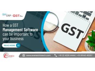 How a GST Management Software can be important to your business