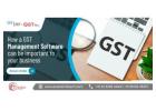 How a GST Management Software can be important to your business