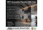 PET Acoustic Panels CNC Cut | Acoustic Board India®