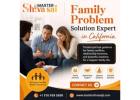 Family Problem Solution Expert in California