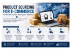 Product Sourcing for E-Commerce | Investa Garden