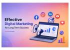 Effective Digital Marketing for Long Term Success