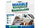 Top Marble Manufacturers in Bangalore