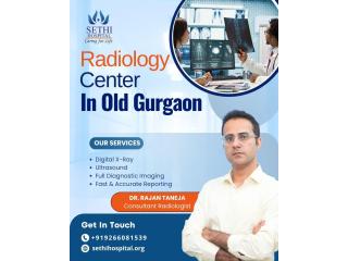 Radiology Center in Old Gurgaon