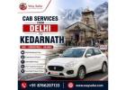 Cab Services from Delhi to Kedarnath | Safe Travel Ride