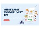 White Label Food Delivery App 