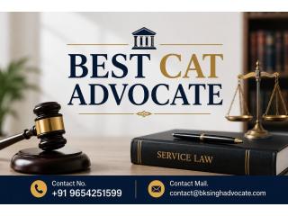Need the Best CAT Advocate for Your Service Tribunal Case in India?