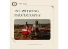 Cinematic Pre-Wedding Photography for Beautiful Couple Stories – Cupid Diaries