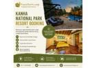 Experience Luxury with Kanha National Park Resort Booking