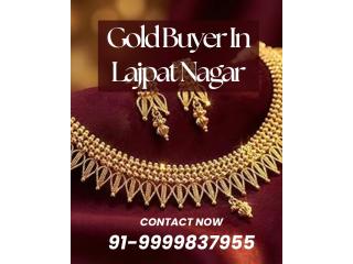 Which Best Gold Buyer Offer Quick Cash For Gold In Lajpat Nagar?