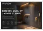 Ultimate Guide to Modern Luxury Shower Systems