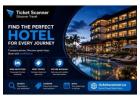 Book Affordable Hotels Worldwide with TicketScanner