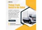 ???? Pickup Truck Rental in Bur Dubai – Call: 00971586718209! 