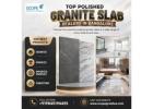 Top Polished Granite Slab Dealers in Bangalore