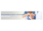 Rheumatology Hospital in Ahmedabad