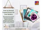 Print On Demand Framed Pictures for Your Business | Framico