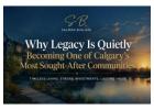 Why Legacy Is Quietly Becoming One of Calgary's Most Sought-After Communities