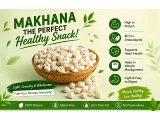 Makhana The Perfect Healthy Snack