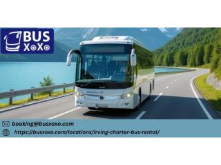 Affordable Charter Bus Rentals in Irving, Texas