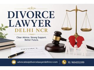 Why Hire a Divorce Lawyer Delhi NCR for Your Case?