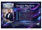 How Can Vendor Payment Recovery Help Recover Unpaid Dues? 