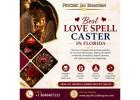 Best Love Spell Caster in Florida