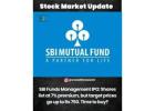 ???? Stock Market Update | SBI Funds Management IPO