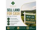 Sell Land for Cash Quickly With Trusted Local Buyers