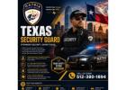 Experienced Texas Security Guard Solutions You Can Trust