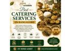 best catering services in Bangalore