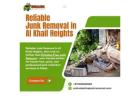???? Reliable Junk Removal in Al Khail Heights | Call +971528382668 Today!  