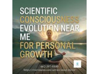 Scientific Consciousness Evolution Near Me for Personal Growth